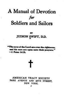 Paperback A Manual of Devotion for Soldiers and Sailors Book