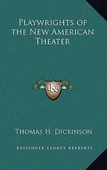 Hardcover Playwrights of the New American Theater Book