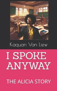 Paperback I Spoke Anyway: The Alicia Story Book