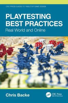 Paperback Playtesting Best Practices: Real World and Online Book
