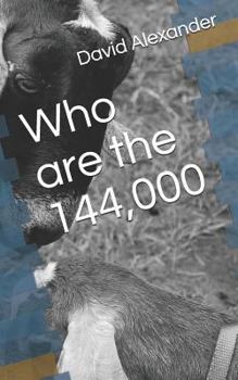 Paperback Who Are the: 144,000 Book