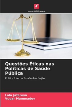 Paperback Questões Éticas nas Políticas de Saúde Pública [Portuguese] Book
