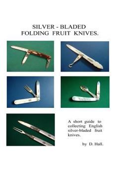 Paperback Silver - Bladed Folding Fruit Knives Book