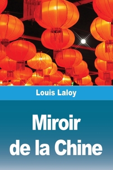 Paperback Miroir de la Chine [French] Book
