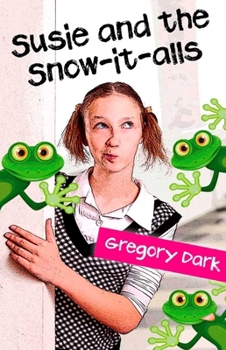 Paperback Susie and the Snow-It-Alls Book
