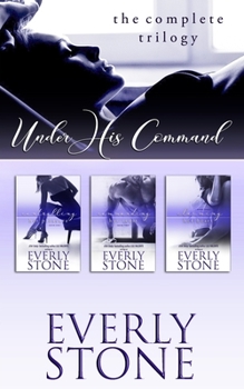 Under His Command Trilogy: The Complete Series - Book  of the Under His Command