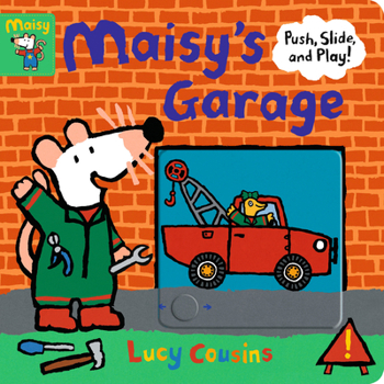 Board book Maisy's Garage: Push, Slide, and Play! (a Maisy the Mouse Interactive Board Book for Toddlers) Book