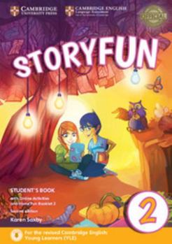 Paperback Storyfun for Starters Level 2 Student's Book with Online Activities and Home Fun Booklet 2 [With Booklet and eBook] Book