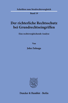 Paperback Der Richterliche Rechtsschutz Bei Grundrechtseingriffen.: Eine Rechtsvergleichende Analyse. [German] Book