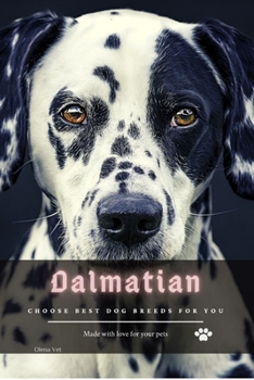 Paperback Dalmatian: Choose best dog breeds for you Book