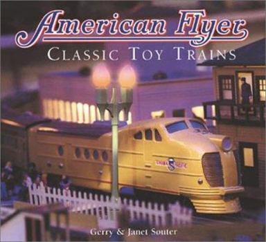 Hardcover American Flyer-Toy Trains: Classic Toy Trains Book