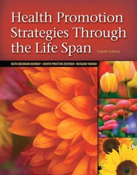 Paperback Health Promotion Strategies Through the Life Span Book