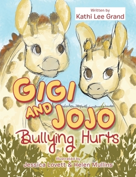 Paperback Gigi & Jojo: Bullying Hurts Book