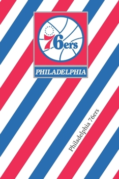 Paperback Philadelphia 76ers: 76ers Striped Notebook & Journal - NBA Fan Essential - 76ers Fan Appreciation Book