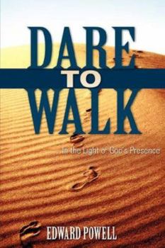 Paperback Dare to Walk ... Book