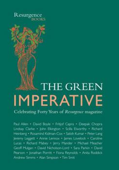 Hardcover The Green Imperative: Celebrating Forty Years of Resurgence Magazine Book