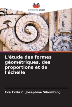 Paperback L'étude des formes géométriques, des proportions et de l'échelle [French] Book