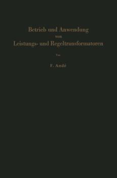 Paperback Betrieb Und Anwendung Von Leistungs- Und Regeltransformatoren [German] Book