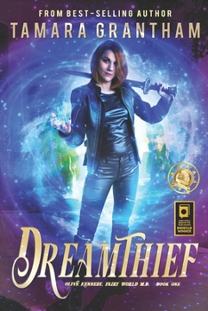 Paperback Dreamthief: An Urban Fantasy Fairy Tale Book