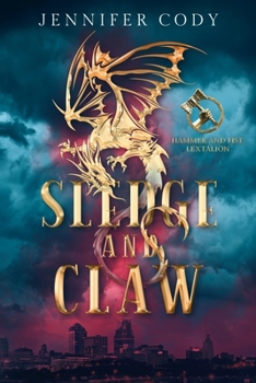 Sledge and Claw - Book #1 of the Hammer and Fist: Lextalion