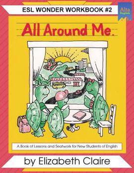 Paperback ESL Wonder Workbook 2: All Around Me! Book
