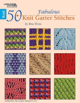 50 Fabulous Knit Garter Stitches
