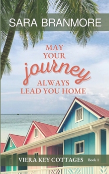 Paperback May Your Journey Always Lead You Home Book