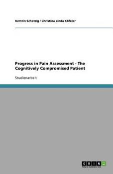 Paperback Progress in Pain Assessment - The Cognitively Compromised Patient [German] Book