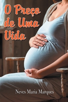 Paperback O Preço de Uma Vida [Portuguese] Book