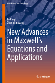 Hardcover New Advances in Maxwell's Equations and Applications Book