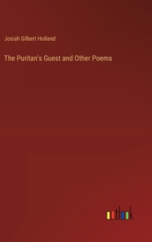 Hardcover The Puritan's Guest and Other Poems Book