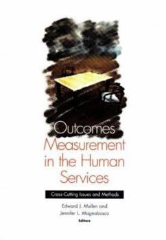 Paperback Outcomes Measurement in the Human Services: Cross-Cutting Issues and Methods Book