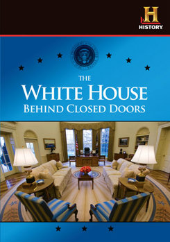 DVD The White House: Behind Closed Doors Book