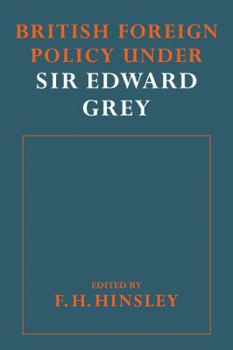 Paperback British Foreigh Policy Under Sir Edward Grey Book