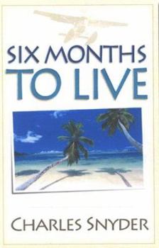Paperback Six Months to Live Book