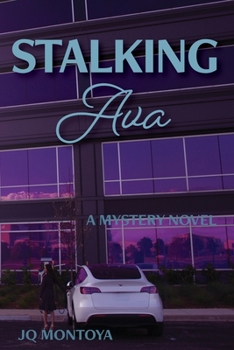 Paperback Stalking Ava: A Mystery Novel Book