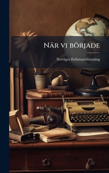 Hardcover När vi började [Swedish] Book