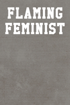 Flaming Feminist: Graph Paper Notebook 6”x9” 120 Pages