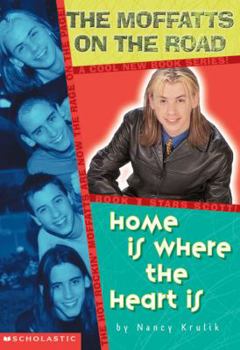 Home Is Where the Heart Is (Moffatts on the Road, 1) - Book #1 of the Moffatts on the Road