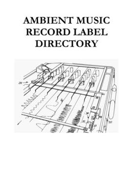 Paperback Ambient Music Record Label Directory Book