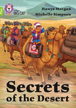 Paperback Secrets of the Desert: Band 11+/Lime Plus: Band 11+/Lime Plus Book