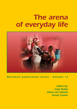 Paperback The Arena of Everyday Life Book