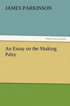 Paperback An Essay on the Shaking Palsy Book