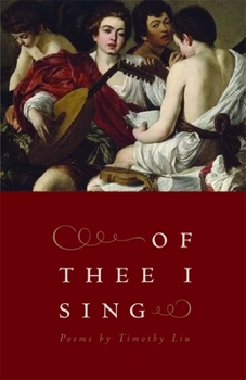 Paperback Of Thee I Sing: Poems Book