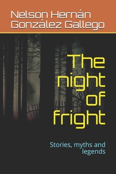 Paperback The night of fright: Stories, myths and legends Book