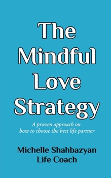 Paperback The Mindful Love Strategy Book