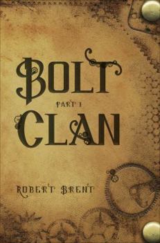 Paperback Bolt Clan, Part 1 Book