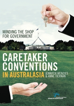 Paperback Caretaker Conventions in Australasia: Minding the shop for government Book