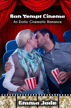 Paperback Bon Temps Cinema: An Erotic Cinematic Romance Book