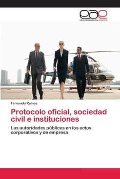 Paperback Protocolo oficial, sociedad civil e instituciones [Spanish] Book